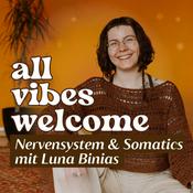 all vibes welcome - Nervensystem-Regulation, Körperarbeit & Somatics