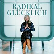 Podcast Radikal glücklich mit Silja