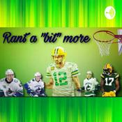 Podcast Rant A “bit” More