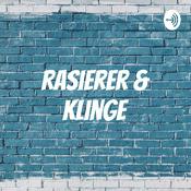 Podcast Rasierer & Klinge