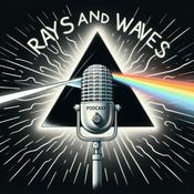 Podcast Rays and Waves