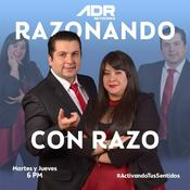 Podcast RAZONANDO CON RAZO