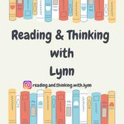 Podcast Reading and Thinking with Lynn