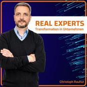 Podcast Real Experts - Transformation in Unternehmen
