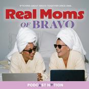 Podcast Real Moms of Bravo