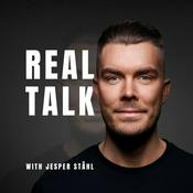 Podcast Real Talk with Jesper Ståhl