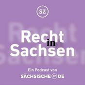 Podcast Recht in Sachsen