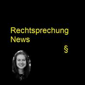 Podcast Rechtsprechung-News