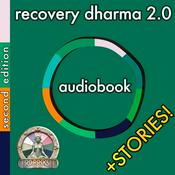 Podcast Recovery Dharma Book 2.0 + Stories (by RD.rocks + RD Bipoc) ❖ 2nd Edition Audiobook
