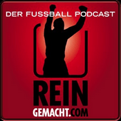 Podcast Reingemacht - Der Fussball Podcast