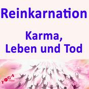 Podcast Reinkarnation, Karma, Leben und Tod