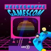 Podcast Reisegruppe Gamescom