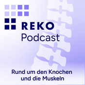 Podcast REKO Podcast - Rund um den Knochen und die Muskeln.