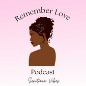 Podcast Remember Love