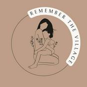 Podcast Remember The Village