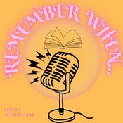 Podcast Remember When...