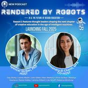 Podcast Rendered by Robots | AI & the Future of Design Education