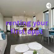 Podcast renting your first appt