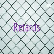 Podcast Retards