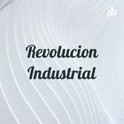 Podcast Revolucion Industrial