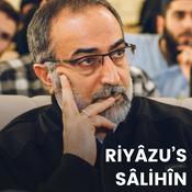 Podcast Riyâzu's-Sâlihîn