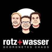 Podcast rotz + wasser
