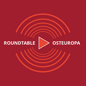 Podcast Roundtable Osteuropa
