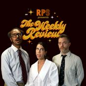 Podcast RPS Presents The Weekly Review