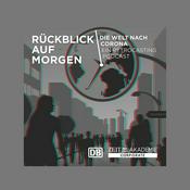 Podcast Rückblick auf morgen