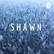 Podcast S H A W N
