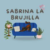 Podcast Sabrina La Brujilla