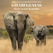 Podcast SAFARI GENUSS - von der Savanne bis ans Meer
