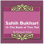 Podcast Sahih Bukhari The Book Of Two Eid
