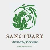 Podcast Sanctuary: Discovering the Temple