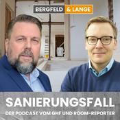 Podcast Sanierungsfall – Der B2B-Podcast vom GHF für die Renovierungs- und Sanierungsbranche. Mit Bergfeld und Lange