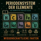 Podcast Wissensreise durch das Periodensystem der Elemente