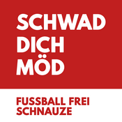 Podcast SCHWAD DICH MÖD