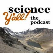 Podcast Science, Y'all!
