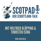 Podcast Scotpad - der Schottland-Talk