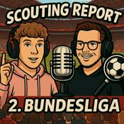 Podcast Scouting-Report: 2. Bundesliga