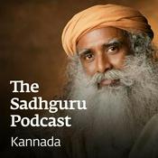 Podcast ಸದ್ಗುರು ಕನ್ನಡ Sadhguru Kannada