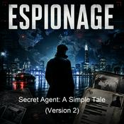Podcast Secret Agent: A Simple Tale (Version 2)