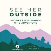 Podcast See Her Outside: Stories From Women Who Adventure