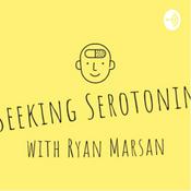 Podcast Seeking Serotonin