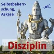 Podcast Selbstbeherrschung, Askese, Disziplin
