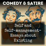 Podcast Self and Self-management- Essays about Existing