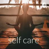 Podcast self care