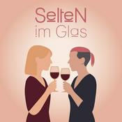 Podcast Selten Im Glas - Der Podcast über die Welt der ungewöhnlichen Weine