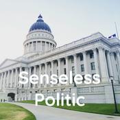 Podcast Senseless Politic