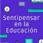 Podcast Sentipensar en la Educación